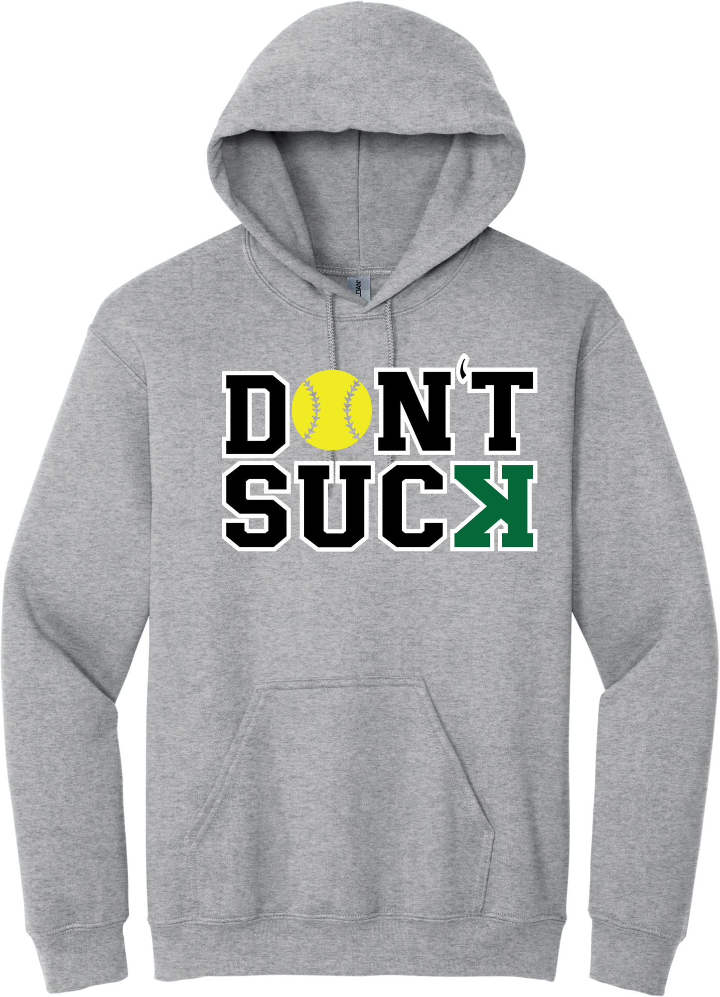 Don't Suck Hooded Sweatshirt
