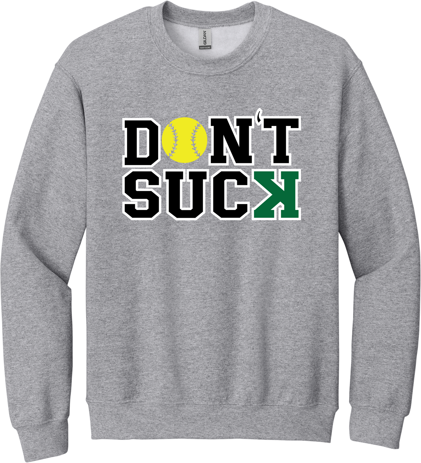 Don't Suck Crewneck